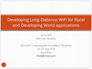 Developing Long Distance WiFi for Rural and Developing World applications