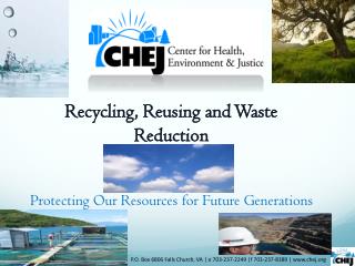 Recycling, Reusing and Waste Reduction