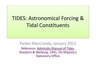 TIDES: Astronomical Forcing &amp; Tidal Constituents