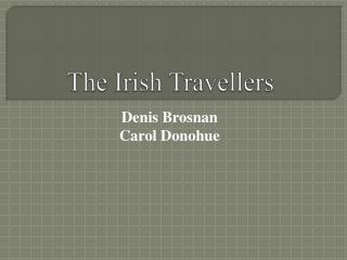 The Irish Travellers