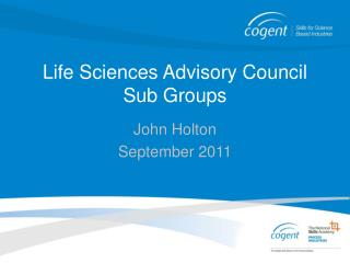 Life Sciences Advisory Council Sub Groups