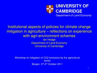 Workshop on mitigation of CO2 emissions by the agricultural sector Bergen, 3 rd -4 th October 2011