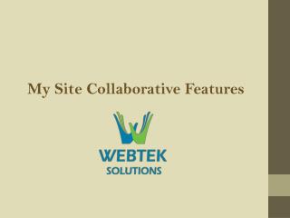 My Site Collaborative Features
