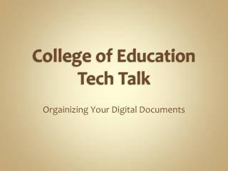 College of Education Tech Talk