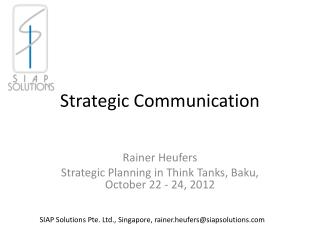 Strategic Communication
