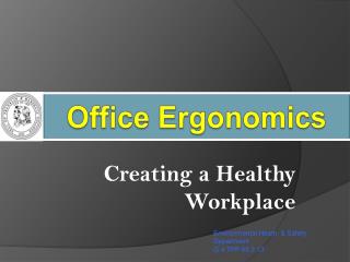 Creating a Healthy Workplace