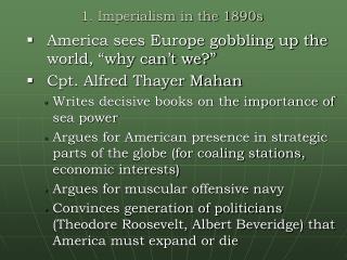 1. Imperialism in the 1890s