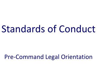 Pre-Command Legal Orientation