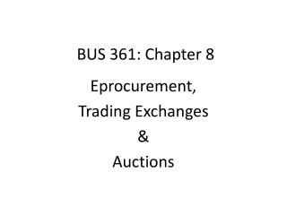 BUS 361: Chapter 8