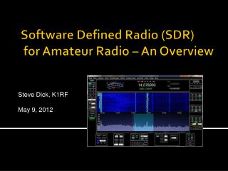 Software Defined Radio (SDR) for Amateur Radio – An Overview