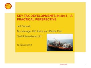 KEY TAX DEVELOPMENTS IN 2014 – A PRACTICAL PERSPECTIVE