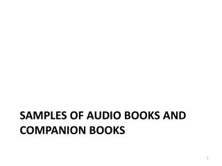 Samples of Audio Books and Companion Books