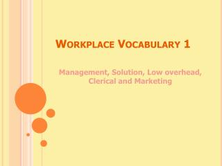 Workplace Vocabulary 1