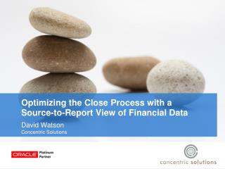 Optimizing the Close Process with a Source-to-Report View of Financial Data