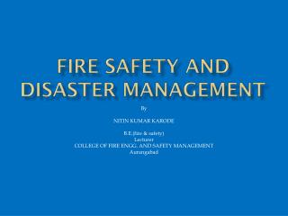 Fire safety and disaster management