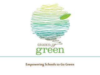 Empowering Schools to Go Green