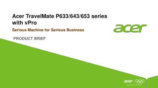 Acer TravelMate P633/643/653 series with vPro
