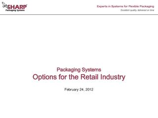 Packaging Systems Options for the Retail Industry