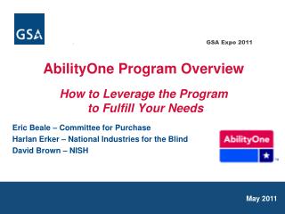 AbilityOne Program Overview How to Leverage the Program to Fulfill Your Needs