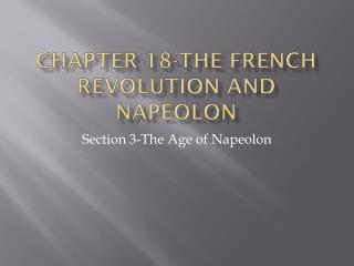 Chapter 18-The French Revolution and Napeolon