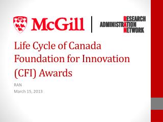 Life Cycle of Canada Foundation for Innovation (CFI) Awards