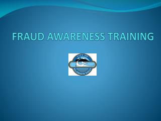 FRAUD AWARENESS TRAINING