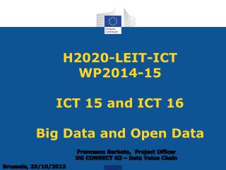 H2020-LEIT-ICT WP2014-15 ICT 15 and ICT 16 Big Data and Open Data