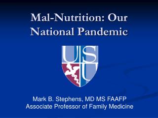 Mal-Nutrition : Our N ational Pandemic