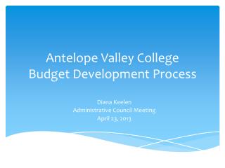 Antelope Valley College Budget Development Process