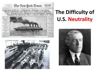 The Difficulty of U.S. Neutrality