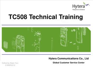 Hytera Communications Co., Ltd Global Customer Service Center