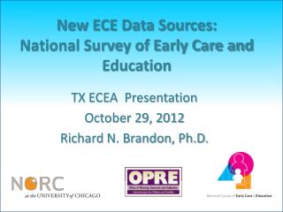 New ECE Data Sources: National Survey of Early Care and Education