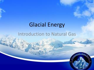 Glacial Energy