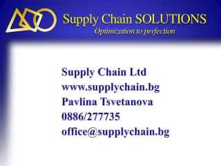 Supply Chain SOLUTIONS Optimization to perfection