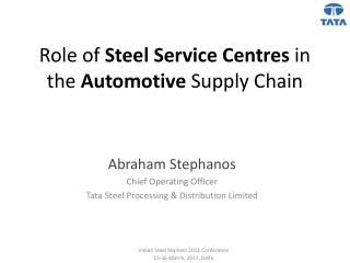 Role of Steel Service Centres in the Automotive Supply Chain