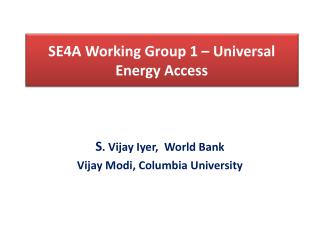 SE4A Working Group 1 – Universal Energy Access