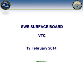 SWE SURFACE BOARD VTC