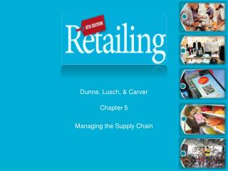 Chapter 5 Managing the Supply Chain