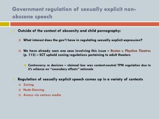 Government regulation of sexually explicit non-obscene speech