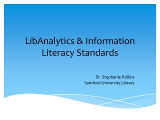 LibAnalytics &amp; Information Literacy Standards