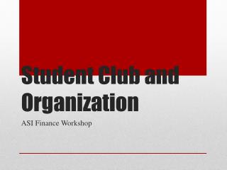 Student Club and Organization