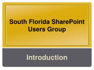 South Florida SharePoint Users Group