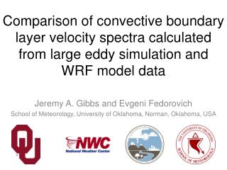 Comparison of convective boundary layer velocity spectra calculated from large eddy simulation and WRF model data