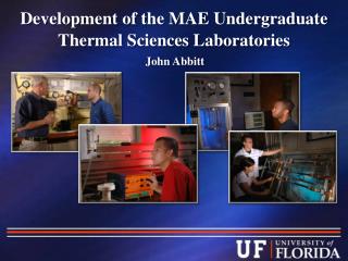Development of the MAE Undergraduate Thermal Sciences Laboratories