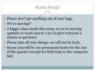Room Swap!