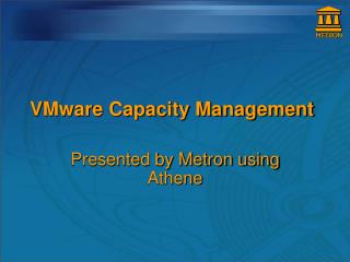 VMware Capacity Management