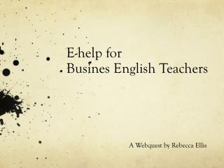 E-help for Busines English Teachers