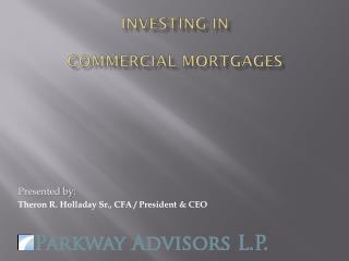 Investing in Commercial Mortgages