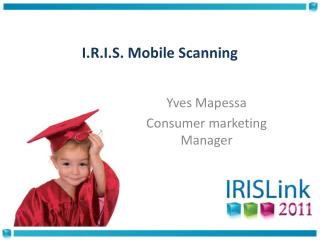 I.R.I.S. Mobile Scanning