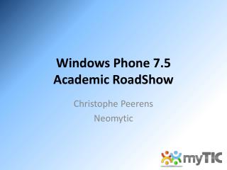Windows Phone 7.5 Academic RoadShow